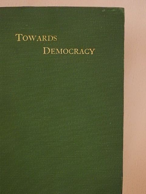 Edward Carpenter - Towards Democracy I-IV. [antikvár]