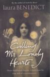 Laura Benedict - Calling Mr. Lonely Hearts [antikvár]