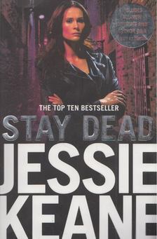 Jessie Keane - Stay Dead [antikvár]
