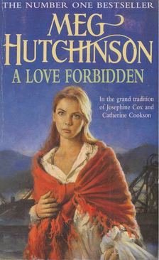 Meg Hutchinson - A Love Forbidden [antikvár]
