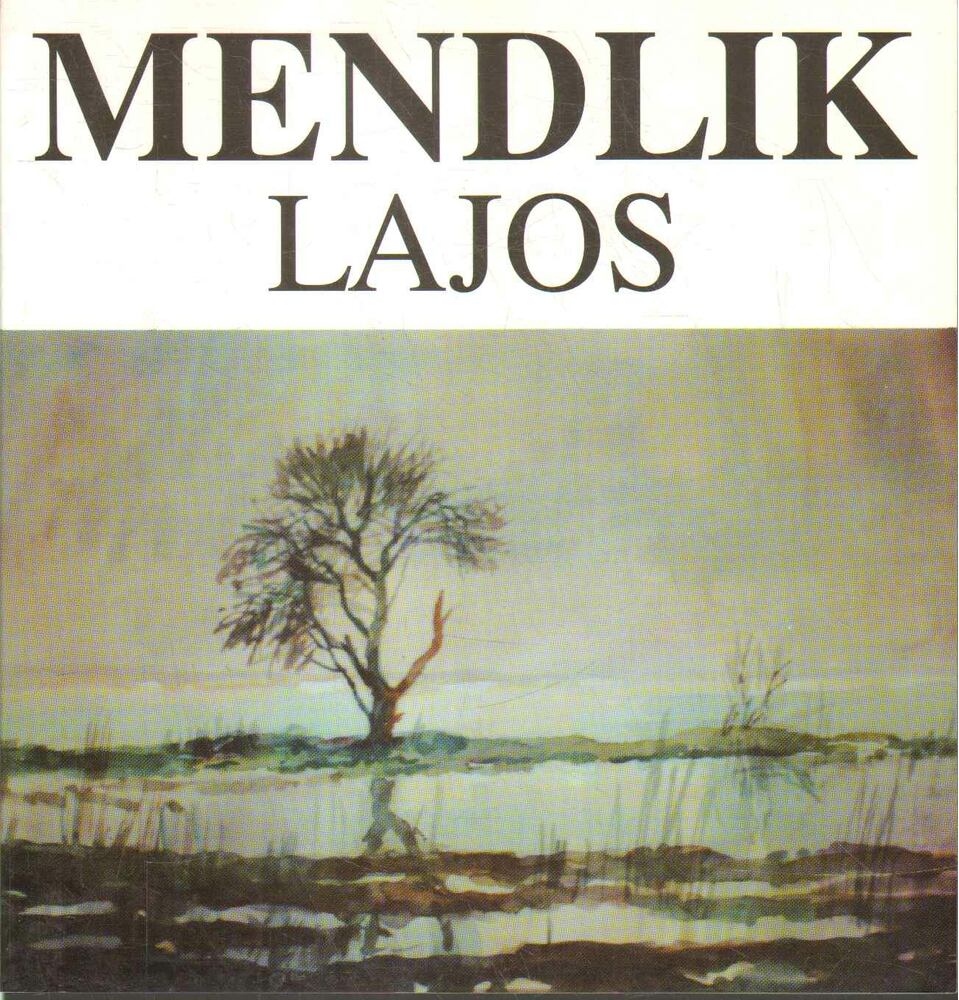 Mendlik Lajos [antikvár]