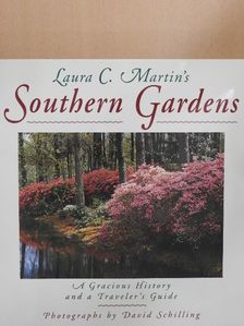 Laura C. Martin - Southern Gardens [antikvár]