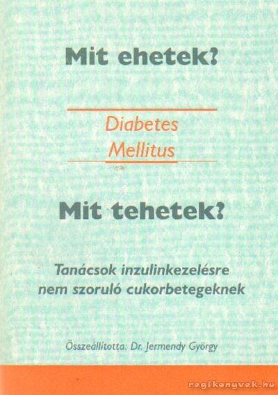 Jermendy György dr. - Mit ehetek? Mit tehetek? [antikvár]
