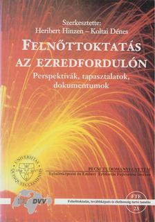 Hinzen, Heribert, Koltai Dénes - Felnőttoktatás az ezredfordulón [antikvár]