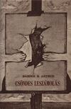 Bárdos B. Arthur - Csöndes leszámolás [antikvár]