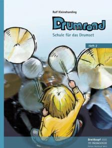 KLEINEHANDING, RALF - DRUMROAD, SCHULE FÜR DAS DRUMSET HEFT 2