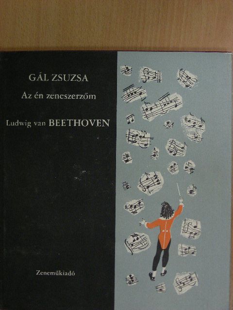 Gál Zsuzsa - Ludwig van Beethoven - Lemezzel [antikvár]