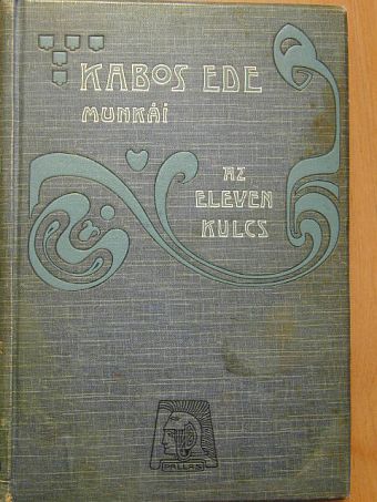 Kabos Ede - Az eleven kulcs [antikvár]