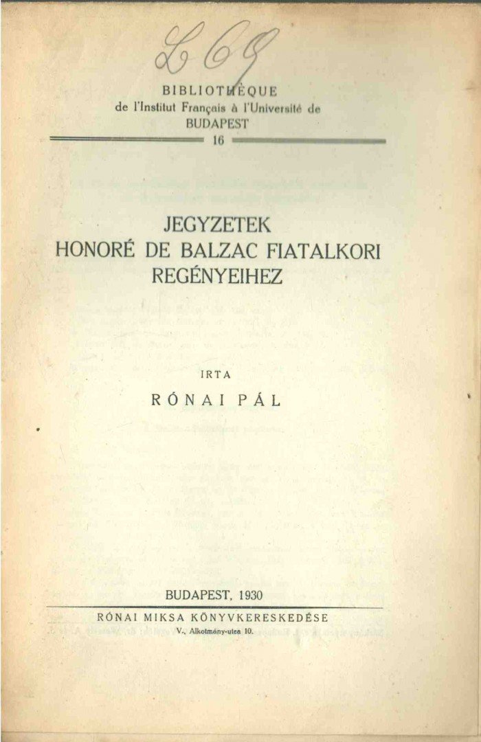 Rónai Pál - Jegyzetek Honoré de Balzac fiatalkori regényeihez [antikvár]