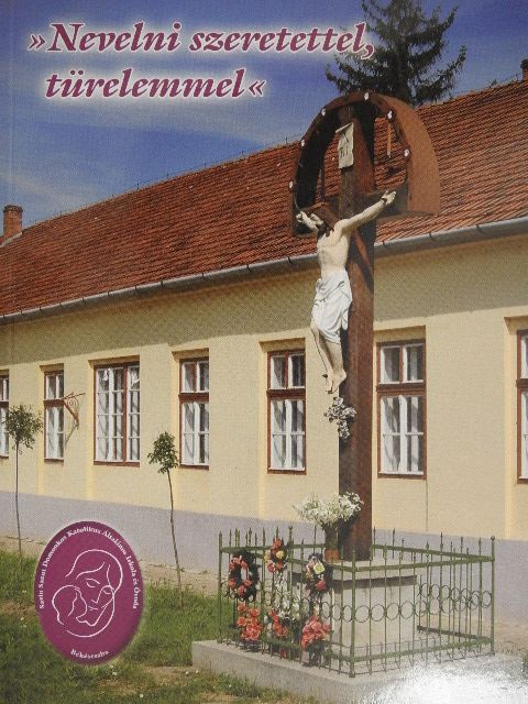 Fábián Csaba - »Nevelni szeretettel, türelemmel« [antikvár]