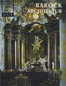 Hager, Werner - Barock Architektur [antikvár]