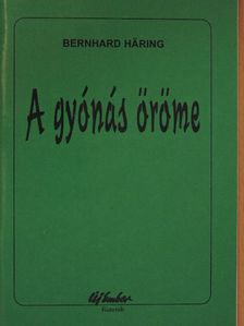 Bernhard Häring - A gyónás öröme [antikvár]