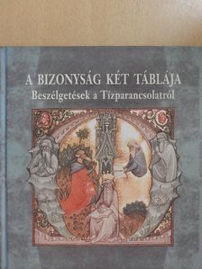 Balassa Péter - A bizonyság két táblája [antikvár]