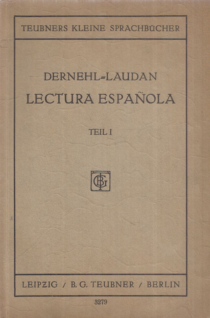 Dernehl, Carl, Dr. Hans Laudan - Lectura española Teil I. [antikvár]