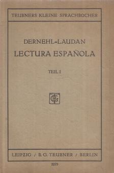 Dernehl, Carl, Dr. Hans Laudan - Lectura española Teil I. [antikvár]
