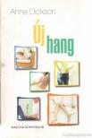 Anne Dickson - Új hang [antikvár]