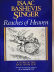 Isaac Bashevis Singer - Reaches of Heaven [antikvár]