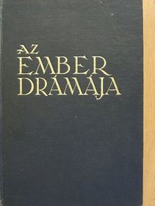 Dr. Cholnoky Jenő - Az ember drámája [antikvár]