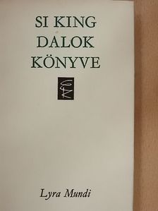 Si King - Dalok könyve [antikvár]