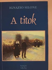 Ignazio Silone - A titok [antikvár]