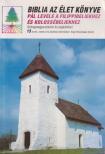 Roszík Gábor - Biblia az Élet Könyve: Pál levele a filippibeliekhez és kolossébeliekhez [antikvár]