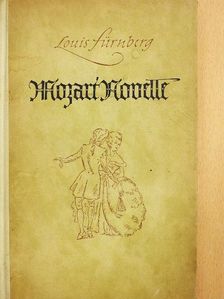 Louis Fürnberg - Mozart-Novelle [antikvár]