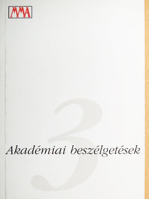 Eigel István - Akadémiai beszélgetések 3. [antikvár]