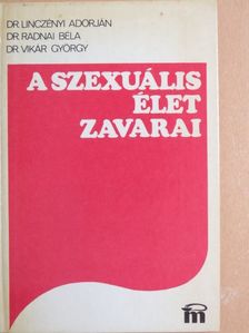 Dr. Linczényi Adorján - A szexuális élet zavarai [antikvár]