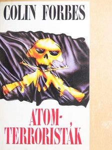 Colin Forbes - Atomterroristák [antikvár]
