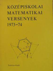 Baróti György - Középiskolai matematikai versenyek 1973-74 [antikvár]