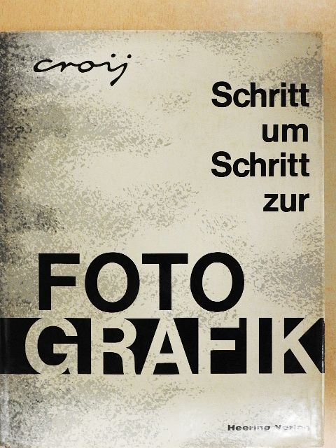 Otto Croy - Foto-Grafik [antikvár]