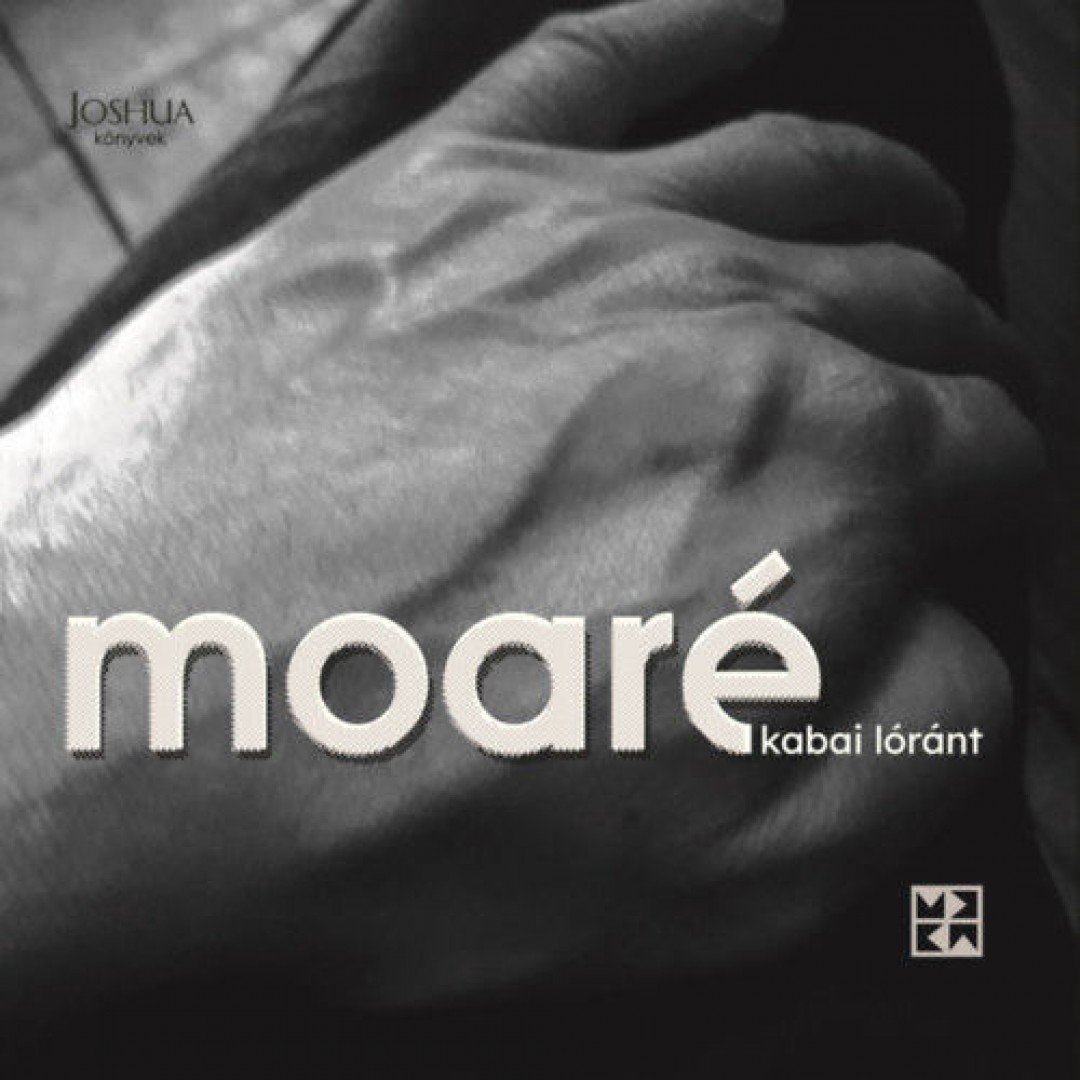 Kabai Lóránt - Moaré - Versek és fotók, 2018-2021 [antikvár]