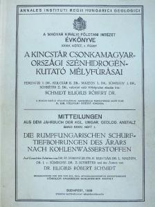 Dr. Eligius Róbert Schmidt - A kincstár csonkamagyarországi szénhidrogénkutató mélyfúrásai [antikvár]