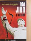 Ma Jian - A tollnok [antikvár]