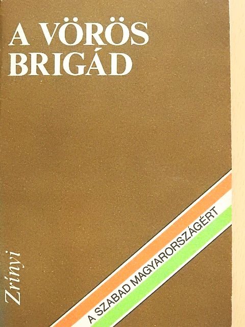 Menyhárt László - A vörös Brigád [antikvár]