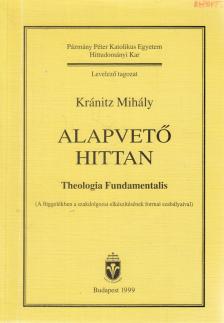 Kránitz Mihály - Alapvető ​hittan [antikvár]
