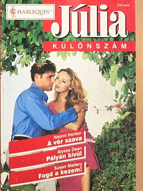 Alyssa Dean - A vér szava/Pályán kívül/Fogd a kezem! [antikvár]
