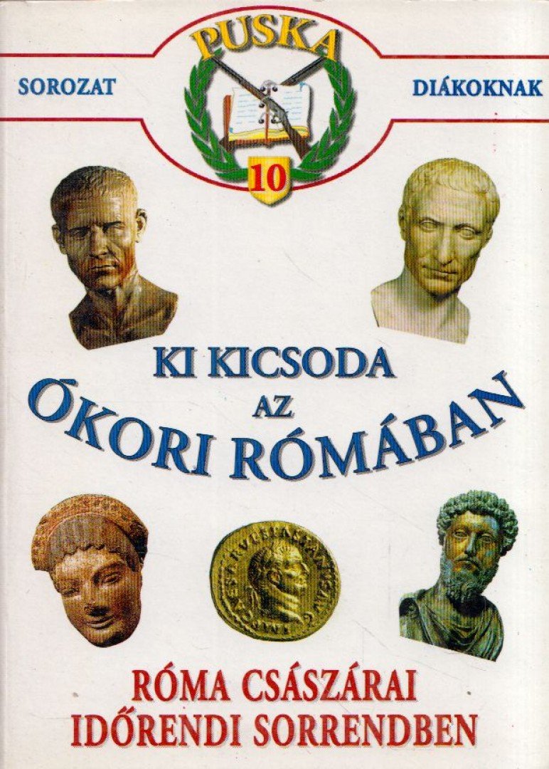 Ki kicsoda az ókori Rómában [antikvár]