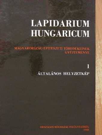 Lapidarium Hungaricum I. [antikvár]
