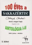 Adorján András - 100 éves a sakkazértis! I. (aláírt) [antikvár]