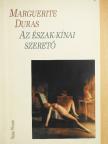 Marguerite Duras - Az észak-kínai szerető [antikvár]