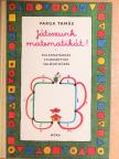 C. Neményi Eszter - Játsszunk matematikát! 1. [antikvár]