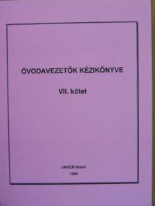 Bukucs Károlyné - Óvodavezetők kézikönyve VII. [antikvár]