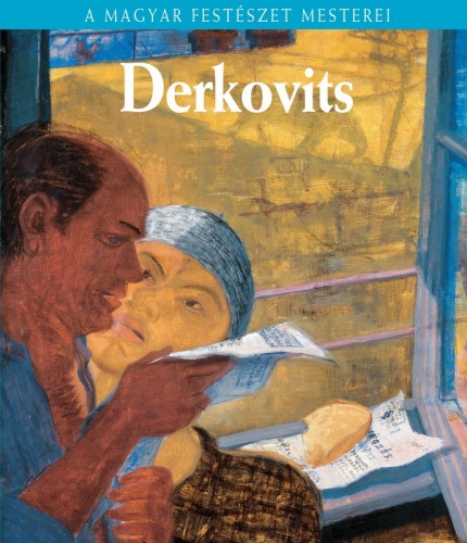 Molnos Péter - Derkovits Gyula [eKönyv: epub, mobi]