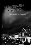 (szerk.) Sós Dóra - Védtelen város - Underground antológia [eKönyv: epub, mobi]