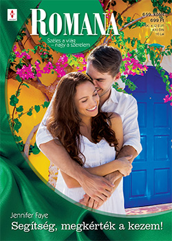Faye Jennifer - Romana 659. - Segítség, megkérték a kezem! [eKönyv: epub, mobi]