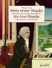 HAYDN JOSEPH - MEIN ERSTER HAYDN. DIE LEICHTESTEN KLAVIERWERKE VON JOSEPH HAYDN