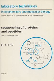 G. Allen - Sequencing of Proteins and Peptides [antikvár]