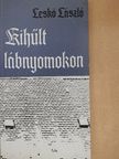 Leskó László - Kihűlt lábnyomokon [antikvár]