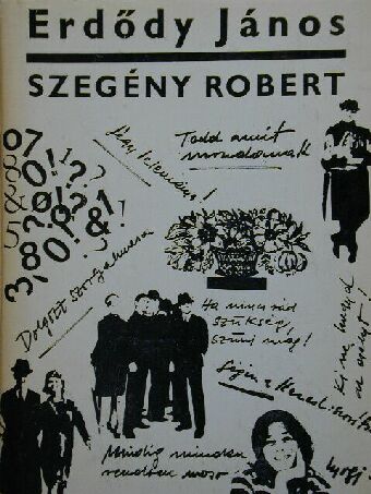 Erdődy János - Szegény Robert [antikvár]
